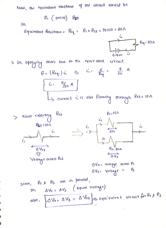 Now, the equivalent resistance of the arcuit would be Ri (series) Rg3 So, Equivalent Resistance = Req = Ri+ R23 = 20+10 = 301