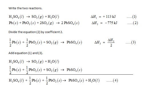 Write the two reactions A, +113 kJ Divide the equation (2) by coefficient 2. АН Add equation (1) and (3) Pb (sPbO2(s) + SO, (