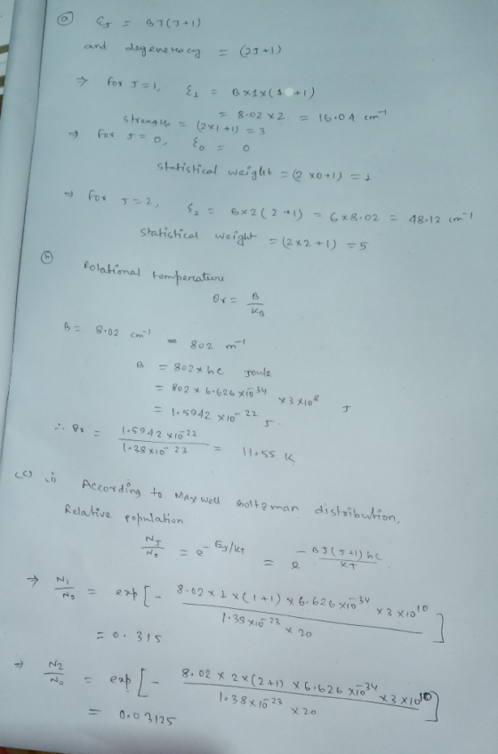 - 1(3+ degeneracy and = (25+1) 7 for J=1, E = B*1*(1 +1) = 16.04 cm strength = - 8.02x2 (2x1+1) = 3 statistical weight = (2x0