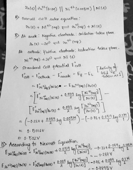 Zn11|zut(0.1) 11 Nit(0.005M) | Nils) A> Overall cell redox equation: 2n (8) + Np +2(09) anting) + Ni (8) > At anode: Negative