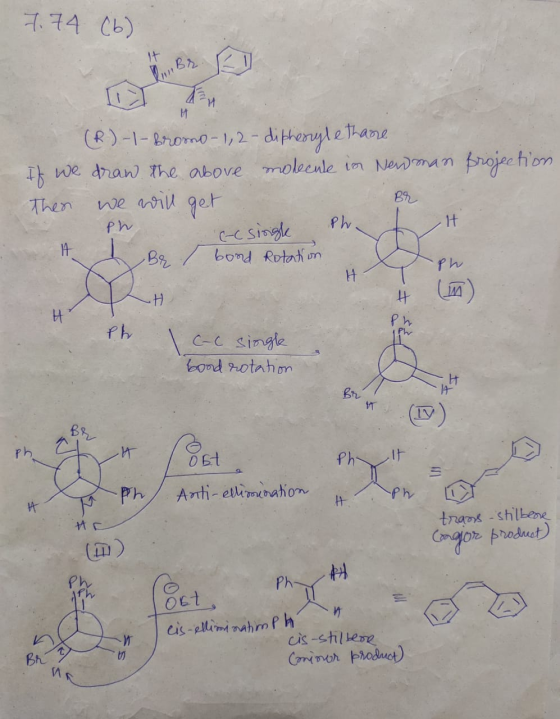 7.74 (6) (R)-1-bromo-1,2-diphenylethane If we draw the above molecule in Newman projection. Then we will get Br ph Br / bond
