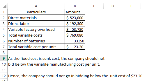в A D E Particulars Amount 1 $523,000 $192,300 $ 53,780 2 Direct materials 3 Direct labor 4 Variable factory overhead $769,08