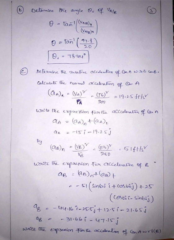 6 Detamine the angle or of VAIB o » tanl/(VA1B) (Vare)* 0 = tañ (1970) 10. = 18.440) Determine the relative acceleration of