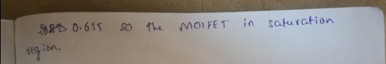 20898 0.639 so the moIFET in saturation region,