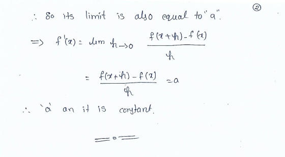 8o Hs limit is also eual to a f(xtih-f() a corytant an