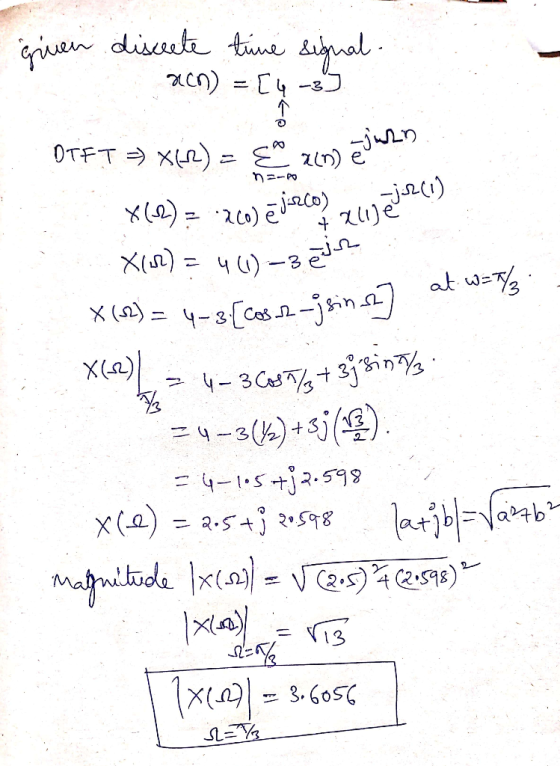 given discrete time signal. acn) = [4 -3 DTET =) X(R) - & zim) ēdas X(2) = -260) ēj-260) ecējazci) X() = 4 (1) -3 ever X (2)