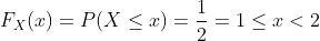 Fx(x) = P(X S.r) = =151 < 2