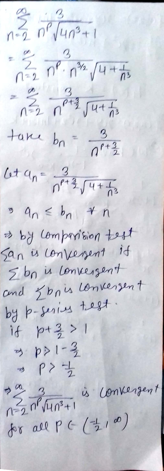 take brugt cut an nag sutto 3 an<br en & by comparision test San is convergent it Ebn is convergent and bris convergent by p-