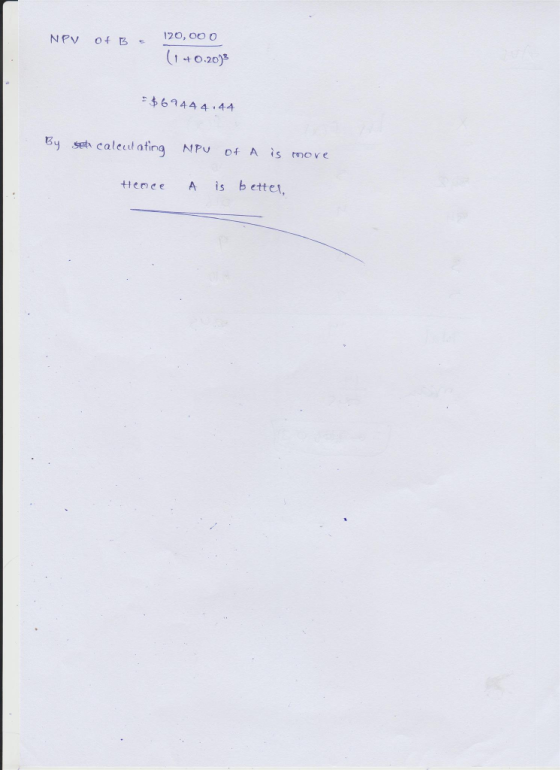 NPV 04 t 1 O.20)3 69444-44 By set, calculating NPU DfAİS move tHence A is bette,