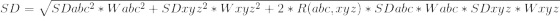 SD = SDabc*Wabc? + SD.xyz2* W ryz2 + 2 * Rabc, xy2) * SDabc *Wabc * SDryz* W.xyz