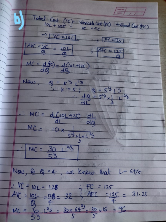 Total Cost (TC) Variable Cost (Vc) + Fixed Cost (FC). TOL+ 125 = vc +FC - VC=101) TECE 25 Mcdefie) - L125) Now 8 = k ! - KE