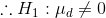 \therefore H_{1}:\mu_{d}\neq 0