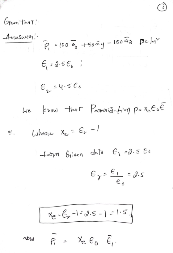 Given that Anuswer! P = 100 g tsoky - 150 as pc lmr 6, 52.5€i 6, +4.560 We know that Pasarization p= Xe tot a. Where Xe = Ep