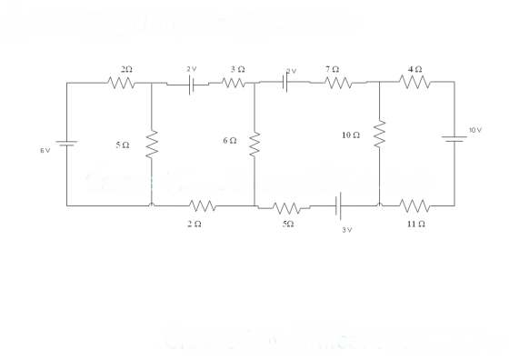 2Ω 2 V 3Ω 7Ω 4Ω 10 V 10Ω 6Ω 5Ω 6V 2Ω 5Ω 11Ω 3 V