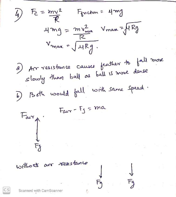 Fc = mv² R ung = mv2 Ffuction = elong Vimana = JURg = Jurg. ma R Vmax more Air resistance causes feather to fall slowly than