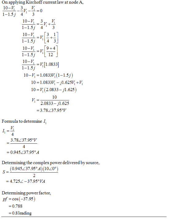 On applying Kirchoff current law at node A, 1-1.5j 43 10-V 3.. Vi 1-1.5j 43 10-V 1-1.5jL4 3 10-V, 1-1.5j 10-V. 1-1.5j 10-и-1.
