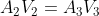 A_{2}V_{2}=A_{3}V_{3}