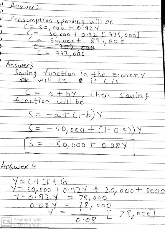 Answer2 2 Consumption spending will be c = so, oo 0 to 192Y c = so, ooo to.42 [ars, oool (= soooot 887,ooo to 2009 C = 447