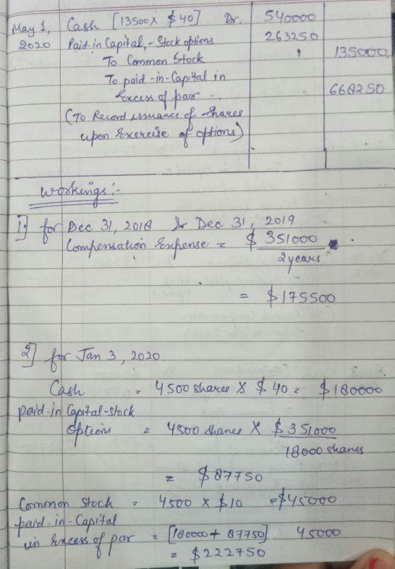 S4aoo0 May 1, Cash [135o0y07 2632S0 faid in Capit al,-Steck apriens To Common Stock 2020 13S000 To paid -in-Capital in Lonces
