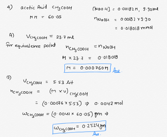 4) acetic Aid CH3COOH CNOO HJ 0OD182 M, 9.Jom 60 Os M N = 0 00l82 y SJo HODNU 0.018018 mmol A) VcHcooH Tr equivalene poivd 23