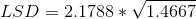 LSD=2.1788*\sqrt{1.4667}