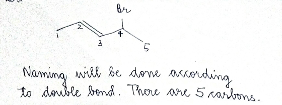 Br 2 4 3 5 Naming will be done according to double bond. There are 5 carbons.