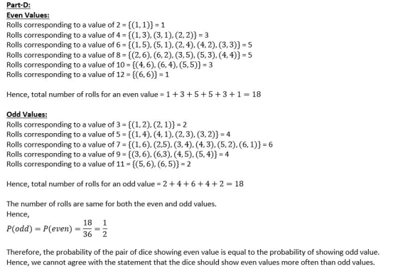 Part-D Even Values: Rolls corresponding to a value of 2 ((1,1)) 1 Rolls corresponding to a value of 4 ((1,3), (3,1), (2, 2)3