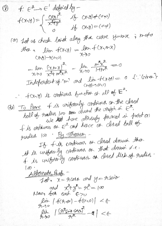f. E2 E defined by - ferayas content is CX,Y)= (0,0) T o ib 049) (090) can Let us check lined along the cure y=boe into ther