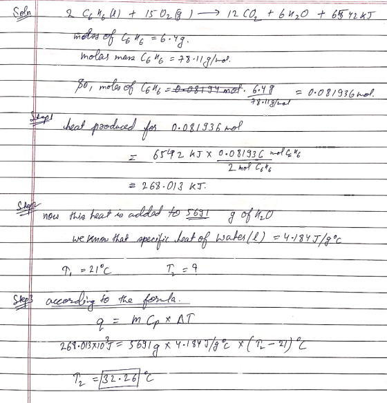 Soln 2 Cono al t 15 O₂ (g ) 12 co + 6H2O + 655 42 kJ कारणी 6.१. molas mass C6 MG=78-11 g/mol. 80, moles of C6 Mo = 0.08194 mo