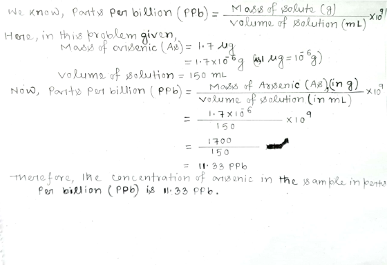 9 xio We know, Parit & per billion (PP.b) = Mass8 of Solute (8) volume of solution (mL) Here, in this problem given Maoiss of