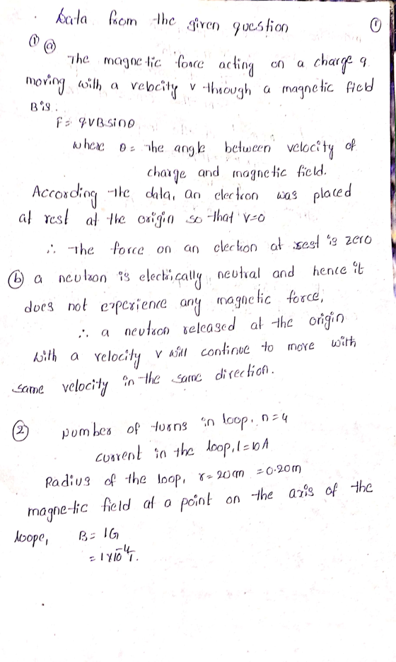 O a V kata from the given question ( @ the magnetic foore acting on charge 9 moving willy a velocity through a magnetic field