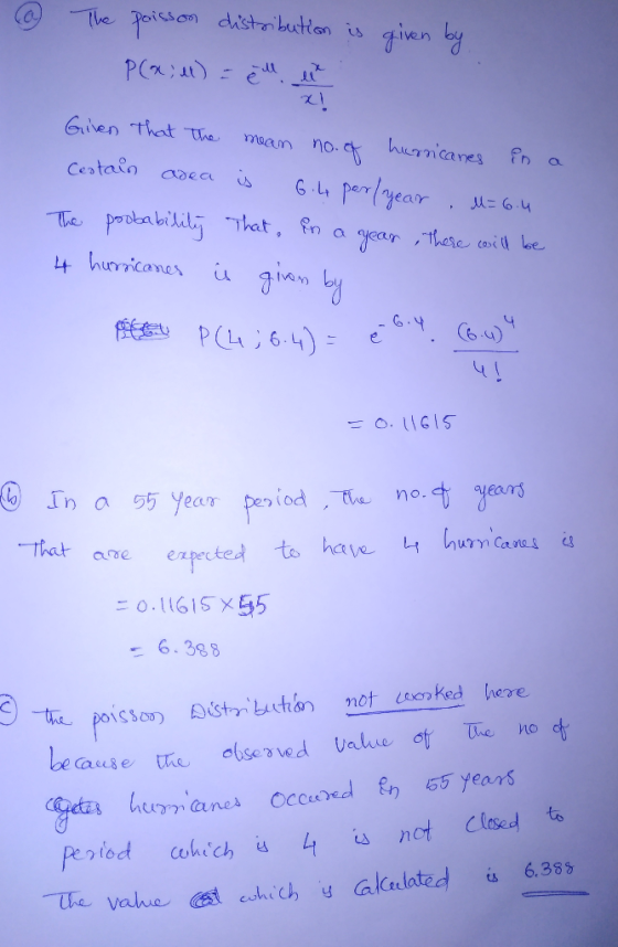 @ xl The poisson distribution is given by P(xH) = eu et Given that the mean no. of hurricanes in a Certain area is 6.4 per ye