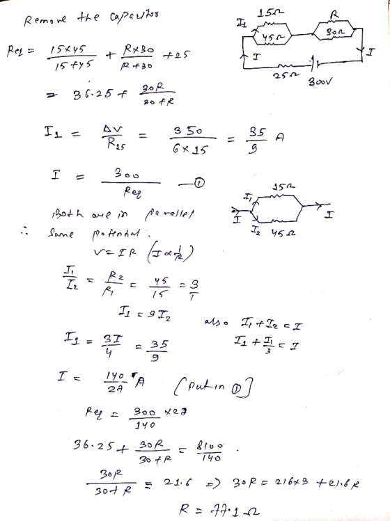- Remove the capacitor 1512 Inn T 450 M Req= 15x45 15f45 Rx30 cos +25 R of Bo [Iman 3oor = 36- 25 t 30R 3ofR Is = lever og rs