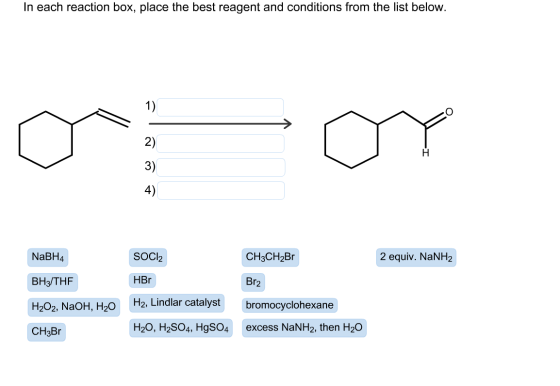 Image for In each reaction box, place the best reagent and conditions from the list below.