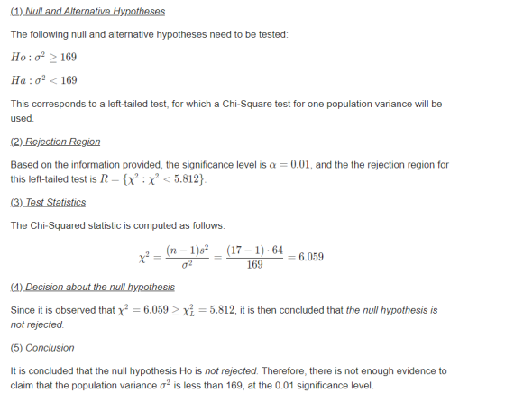 (1) Null and Alternative Hypotheses The following null and alternative hypotheses need to be tested: Ho: 0² > 169 Ha:02 < 169