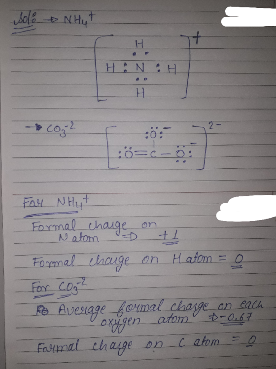 Solo NHIT 7 H H & N : H Н - co? 2- tl Far NHLt Formal charge Natom Formal change on Hafom = 0 For com Po Alzenage formal chan