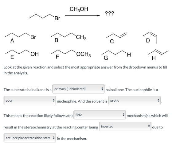 CH3OH ~ ??? Br - în Br OH 2 CH3 F OCH3 < ãnh Look at the given reaction and select the most appropriate answer from the dropd