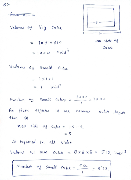 म Volume of big Cube one side of = 10 XIO X10 Cuble looo Unid Volume of small Eube a XIX) - 1 unit Number oy Small Cubes = 10