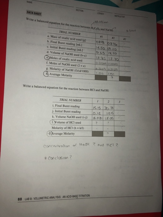 NAME SECTION DATA SHEET LOCKER A CTOR Write a balanced equation for the reaction between H.CO. and NaOH: 90.33/mol 0.878 0836