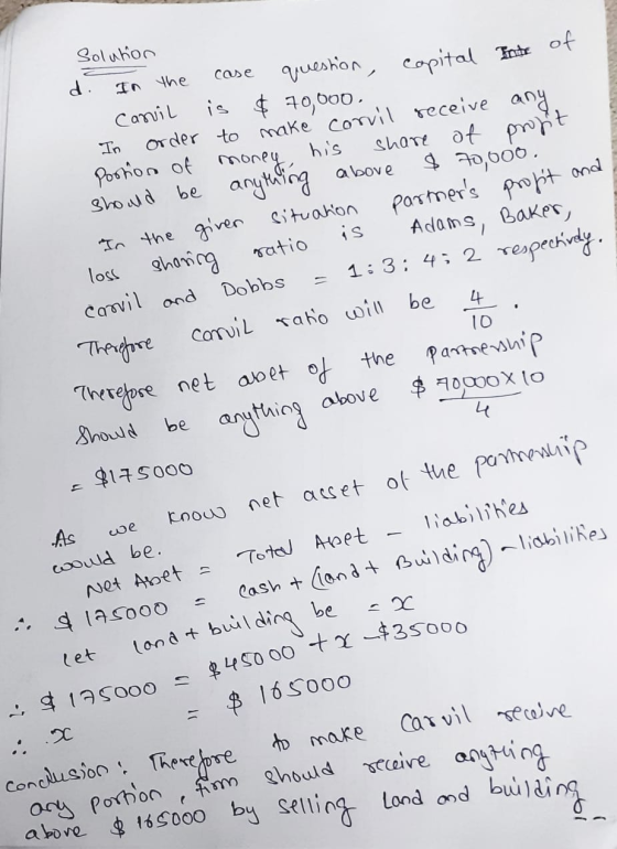 capital Inte of Solution d. In the Carvil be 4 . 10 case question, is $ 70,000 In order to make corvil receive any Portion of