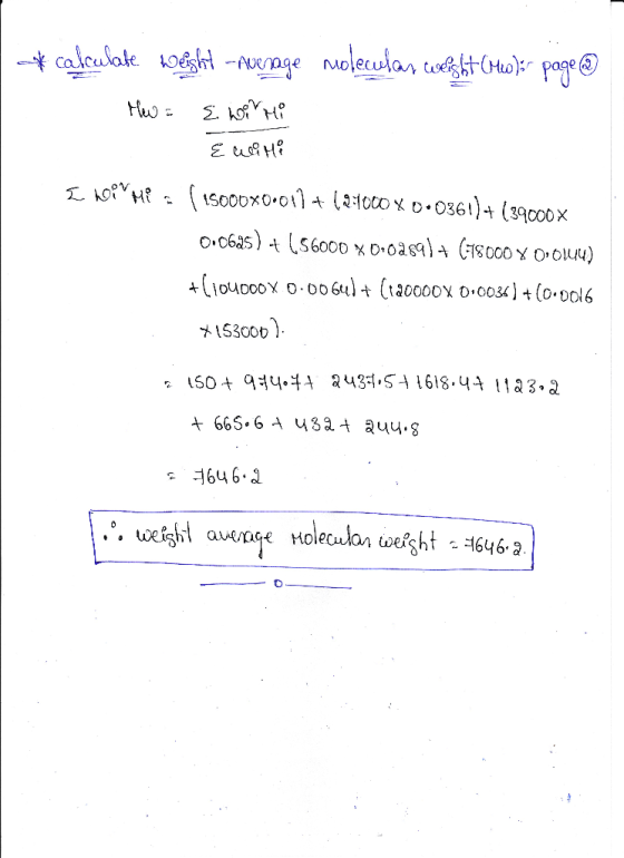 -* calculate weight -nvesnage molecular weight (red): page @ How = E hoor mi E cini I hOiN HER ( 15000X0.011+ (2.7000X00361)+