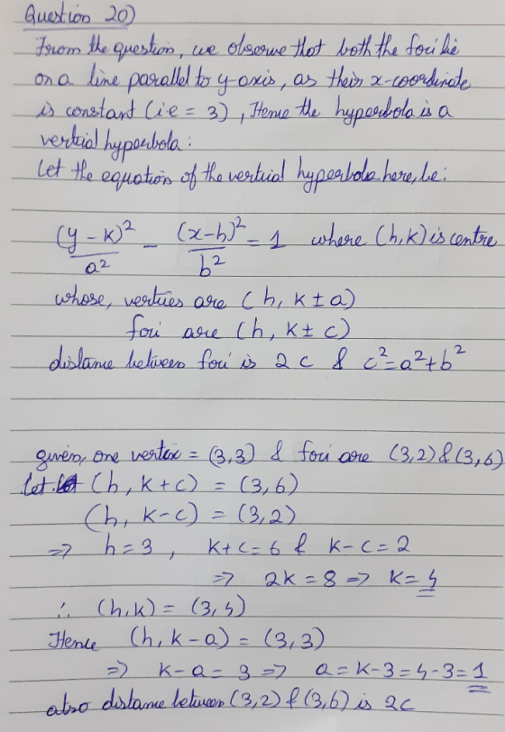 verteiol hyperbolo Question 20 from the question, we observe that both the focilie on a line parallel to y oxis, as theis 2-6