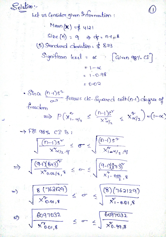 Solution Let us Consider 0 given information: Mean (x ) -$4121 Size (1) ► de- 0428 (5) Standard deviation : $ 873 Significan