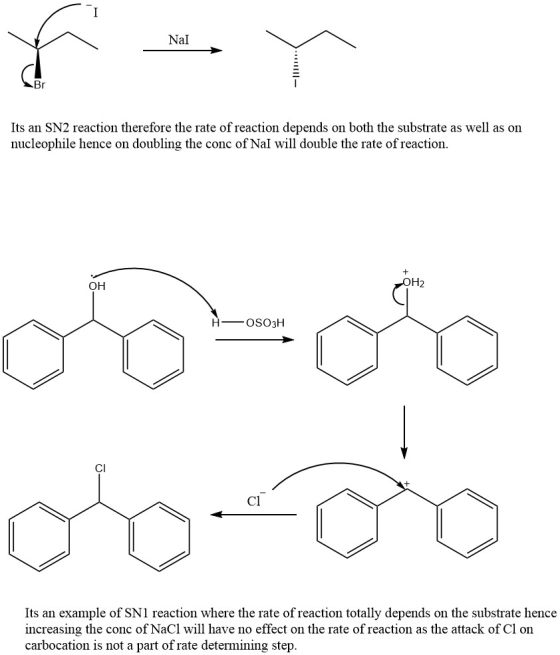 Nal Its an SN2 reaction therefore the rate of reaction depends on both the substrate as well as on nucleophile hence on doubl
