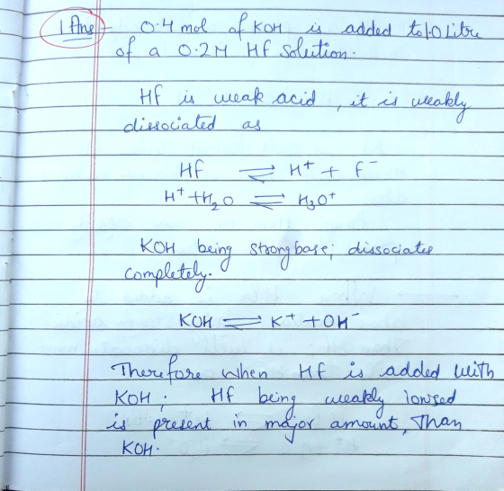 I Aneh 0-4 mol of kon is added to 10 Litre of a 0.2M Hf solution. Hf is weak acid it is weakly dissociated as HF - Httf HT TH