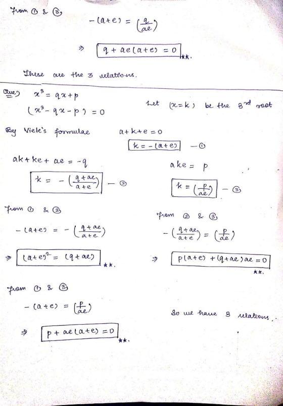 from 6 & ② - Cate) = late) q+aelate) = 0 H* These are the 3 relations. Que 3 x² = qx + ? (2-93-p2 het (2=ki be the red 3 root