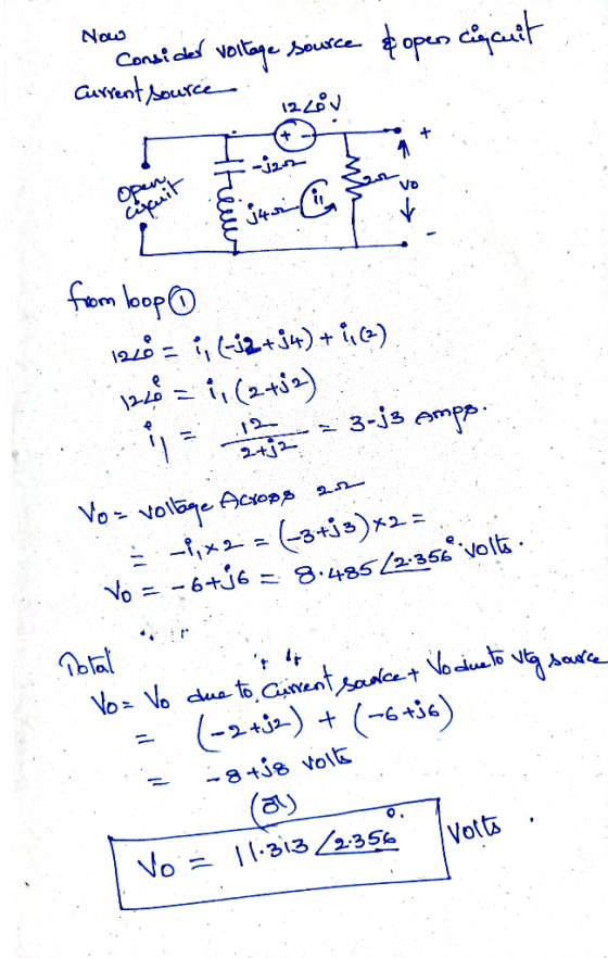 Nos consider voltage source of open cigauit Current source from loop 1228 = 1 (-32+34) +(2) DES = 1 (2+33) = 2 = 3-j3 Ampp. 2