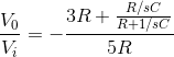 \frac{V_0}{V_i}=-\frac{3R+\frac{R/s C}{R+1/sC}}{5R}