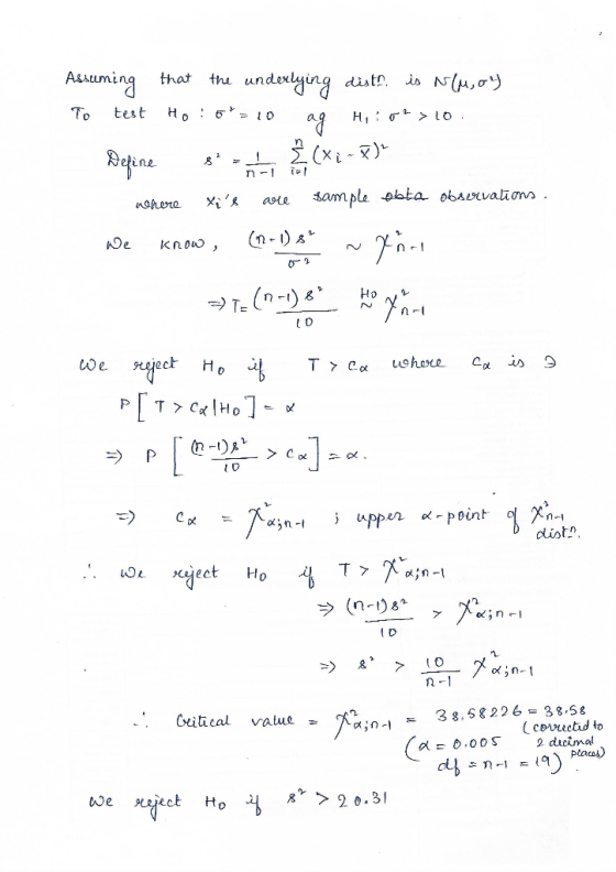 Assuming that the underlying dist. is N(M, 04) To test Ho: 5 10 H ol> 10. Define sin (Xi-8) where xis are sample obta obser