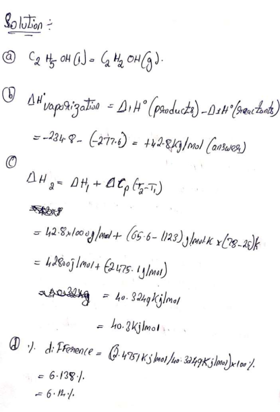 CAH = DH°(paoduct) -Ds#fpehah) vapizal 34274) th&lg/o)l (answves) /23)jlm k 42-8lo0od65 6- ho-2Kjmol d Freence 4 aKlm 6-13